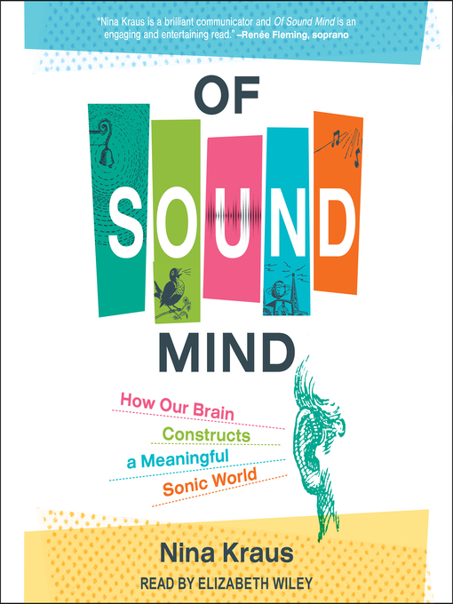 Title details for Of Sound Mind by Nina Kraus - Wait list